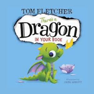 There’s A Dragon In Your Book